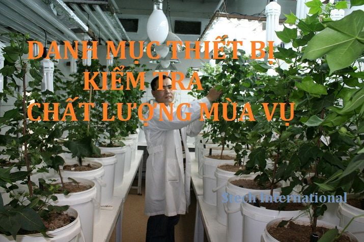 Danh mục thiết bị đo thực vật - nông nghiệp - lâm nghiệp